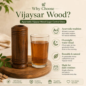 Ayurvedic Vijaysar Wooden Sugar Control Glass